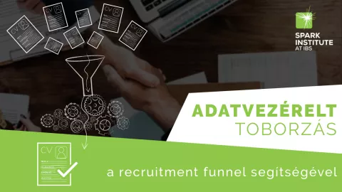 Adatvezérelt toborzás a recruitment funnel segítségével